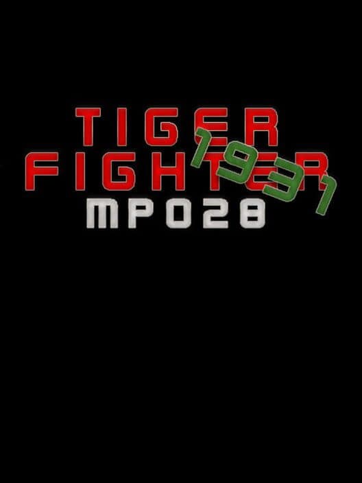 Обложка Tiger Fighter 1931: MP028