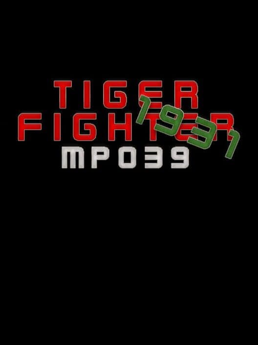 Обложка Tiger Fighter 1931: MP039