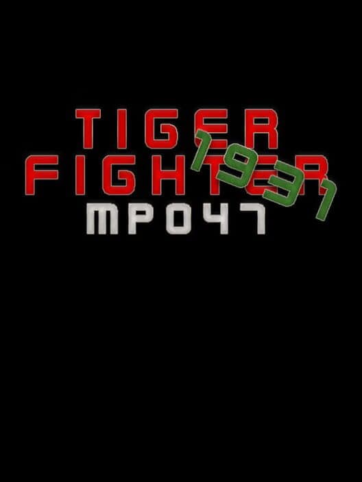 Обложка Tiger Fighter 1931: MP047
