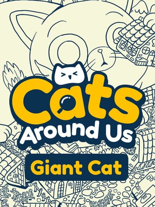 Обложка Cats Around Us: Giant Cat