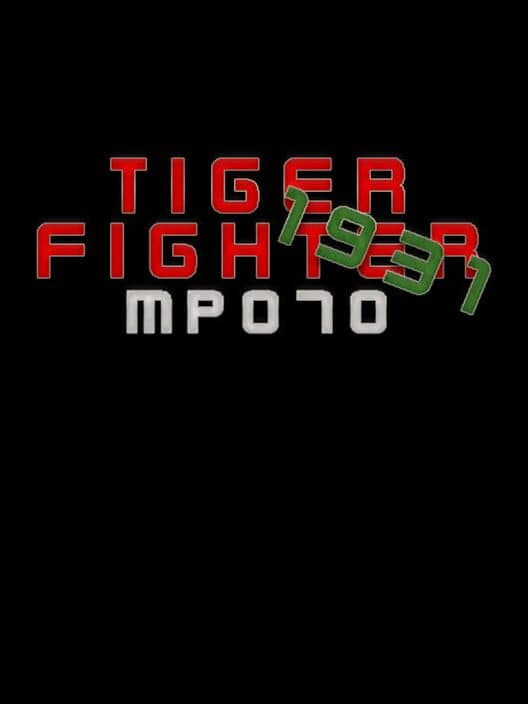 Обложка Tiger Fighter 1931: MP070