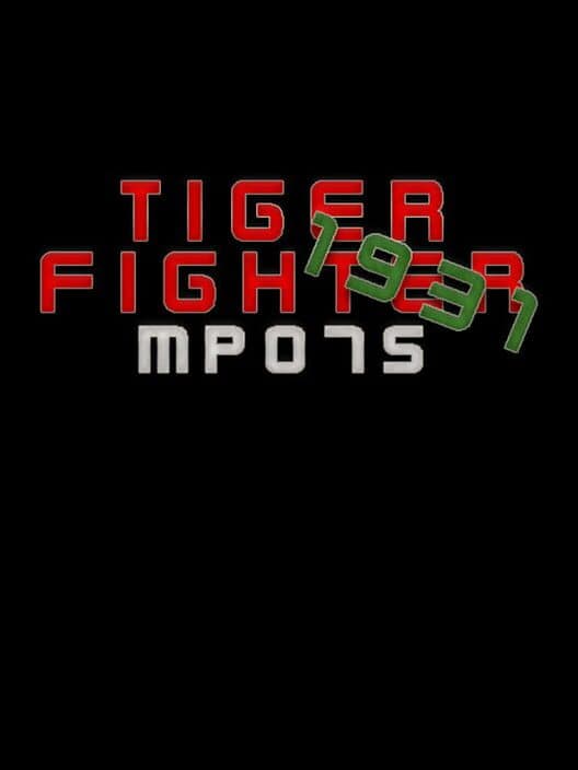 Обложка Tiger Fighter 1931: MP075