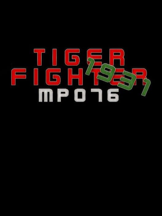 Обложка Tiger Fighter 1931: MP076