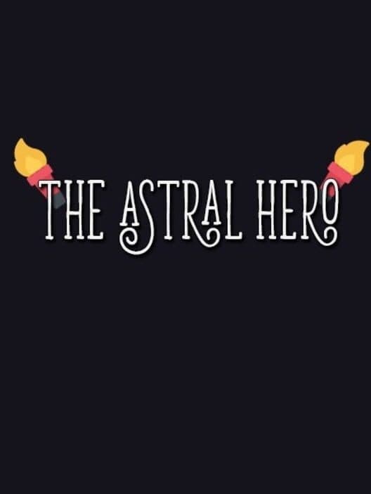 Обложка The Astral Hero