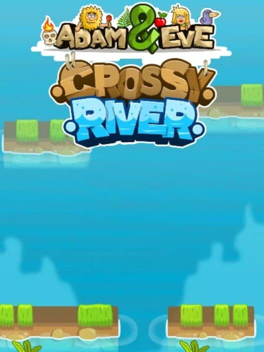 Обложка Adam and Eve: Crossy River