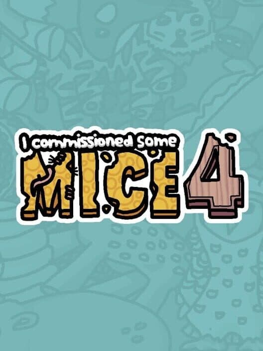 Обложка I Commissioned Some Mice 4