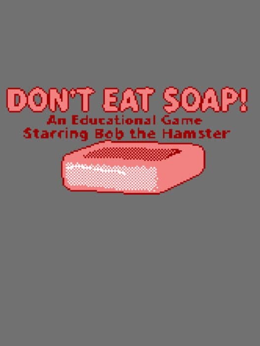 Обложка Don't Eat Soap!