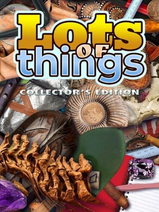 Обложка Lots of Things: Collector's Edition