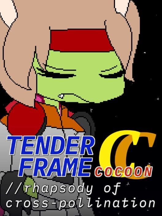 Обложка Tender Frame Cocoon: //Rhapsody of Cross-Pollination