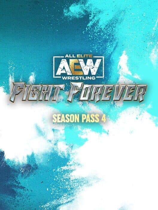 Обложка All Elite Wrestling: Fight Forever - Season Pass 4