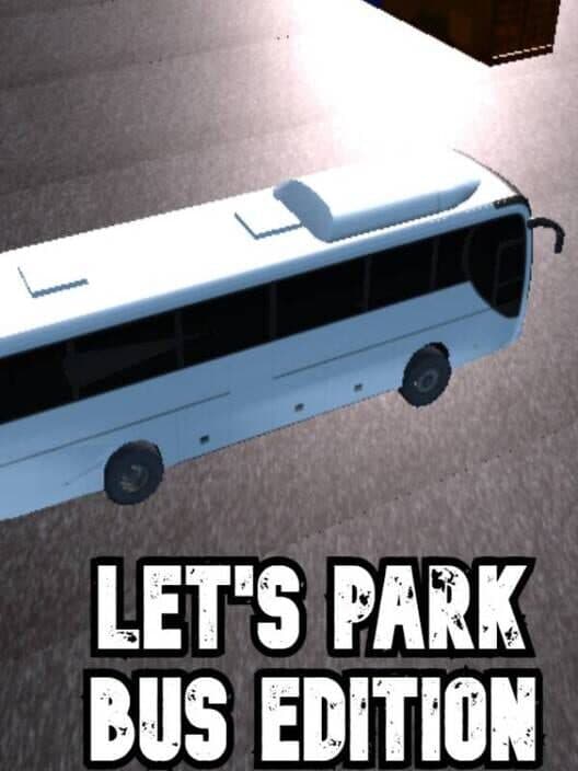 Обложка Let's Park: Bus Edition