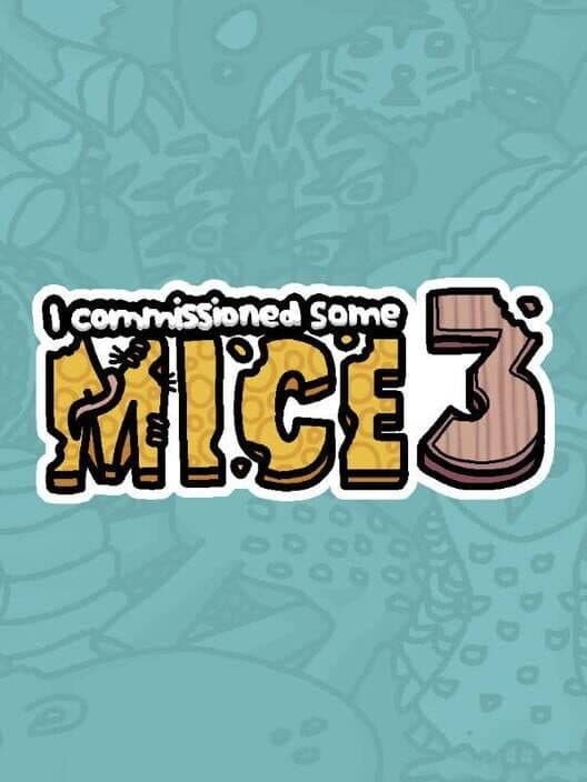 Обложка I Commissioned Some Mice 3