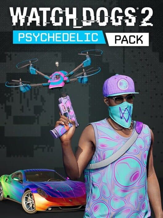 Обложка Watch Dogs 2: Psychedelic Pack
