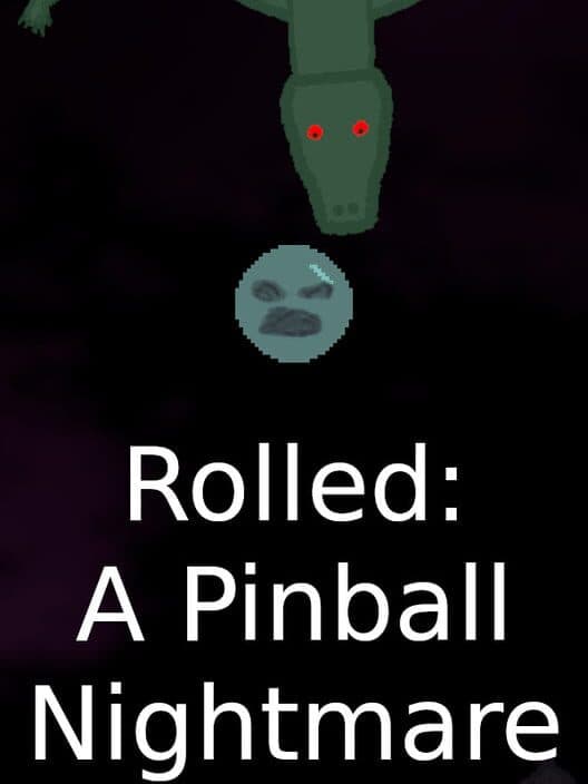 Обложка Rolled: A Pinball Nightmare