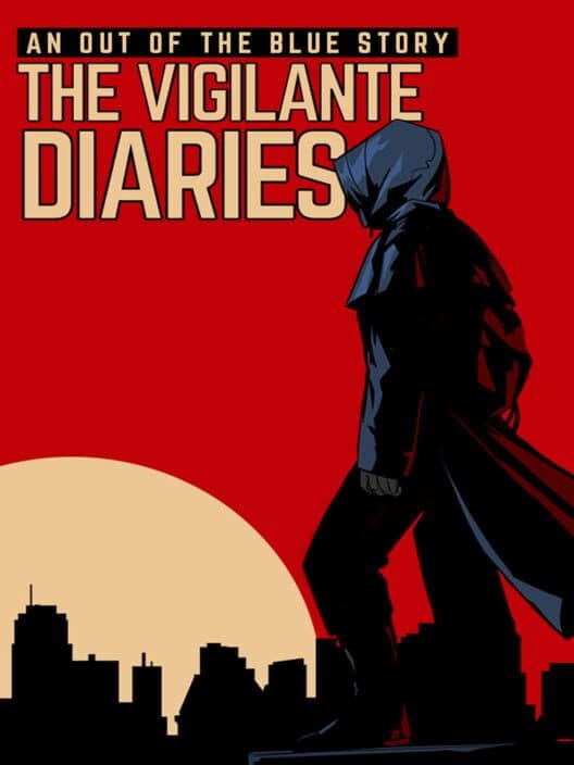 Обложка The Vigilante Diaries