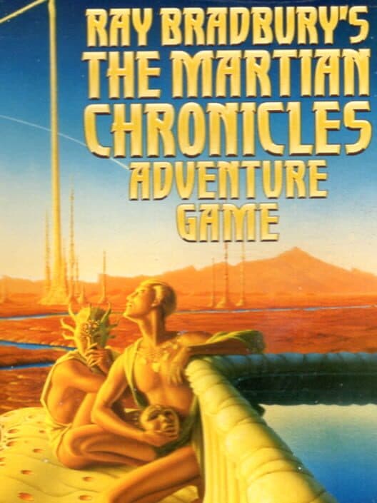 Обложка Ray Bradbury's: The Martian Chronicles Adventure Game