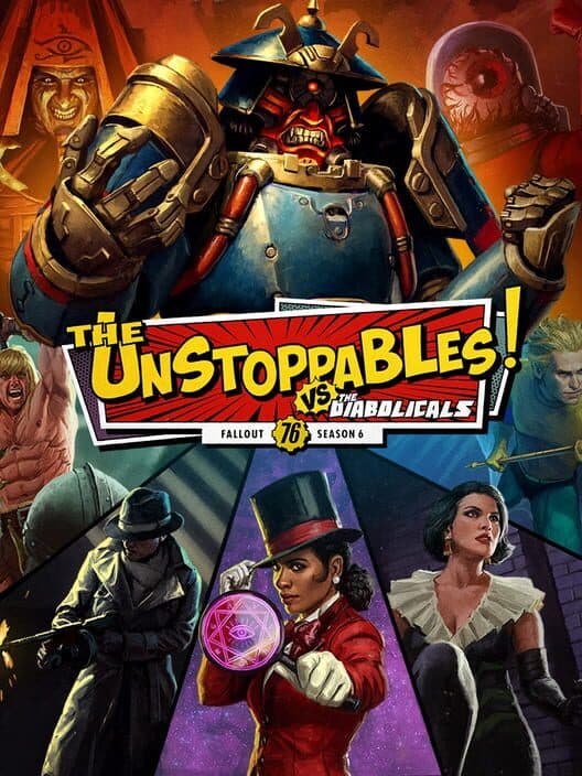Обложка Fallout 76: Season 6 - The Unstoppables! vs The Diabolicals