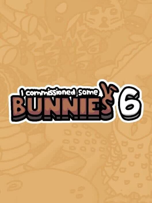 Обложка I Commissioned Some Bunnies 6