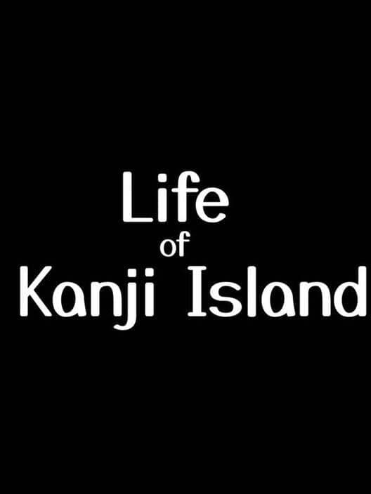 Обложка Life of Kanji Island
