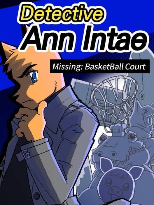 Обложка Detective AnnIntae: Missing Basketball Court