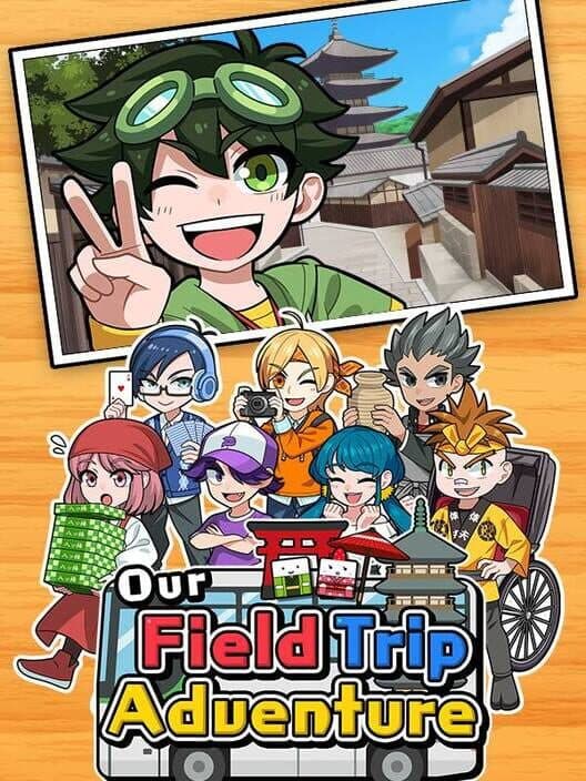 Обложка Our Field Trip Adventure