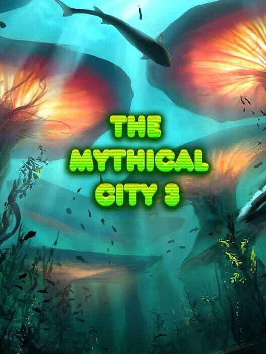 Обложка The Mythical City 3
