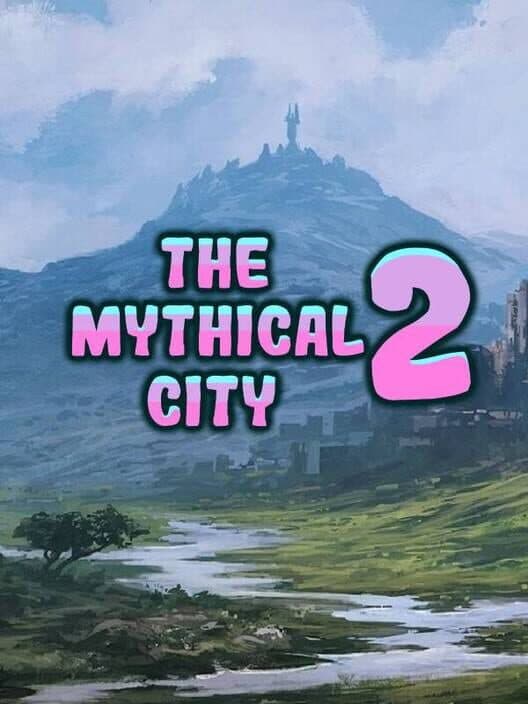 Обложка The Mythical City 2