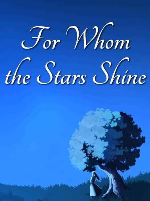Обложка For Whom the Stars Shine