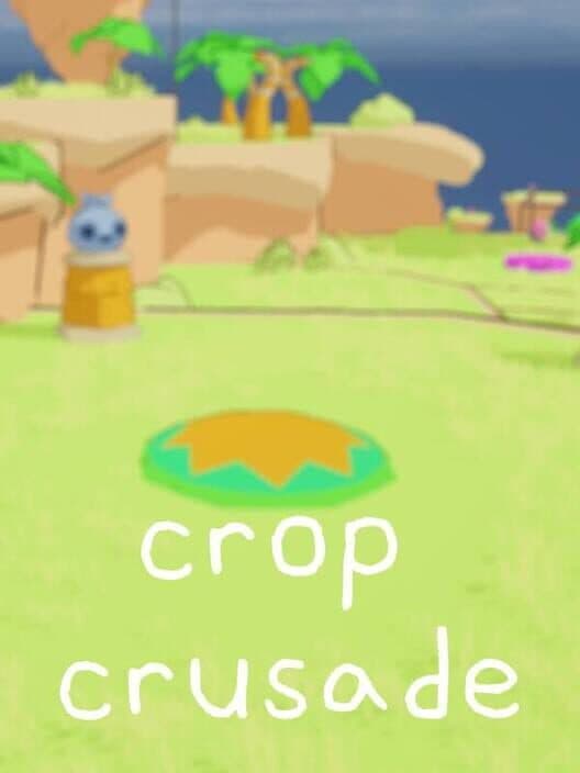 Обложка Crop Crusade