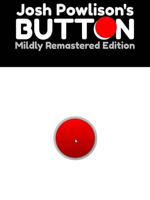 Обложка Josh Powlison's Button: Mildly Remastered Edition