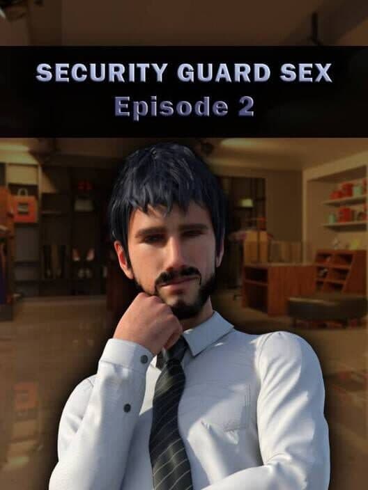Обложка Security Guard Sex: Episode 2