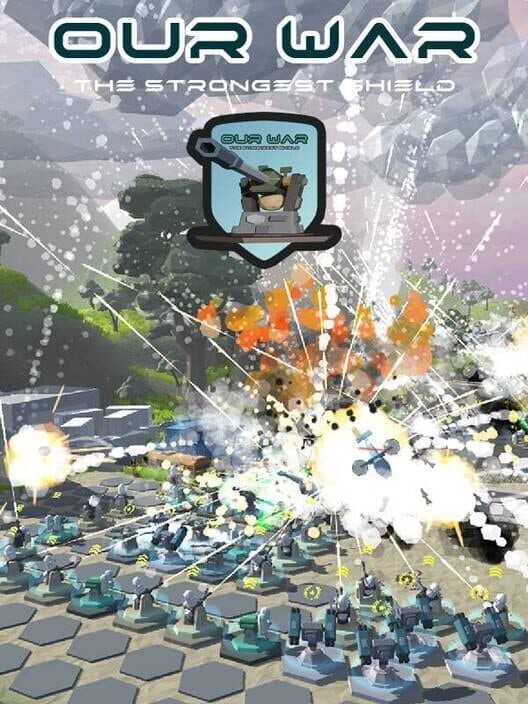 Обложка Our War: The Strongest Shield