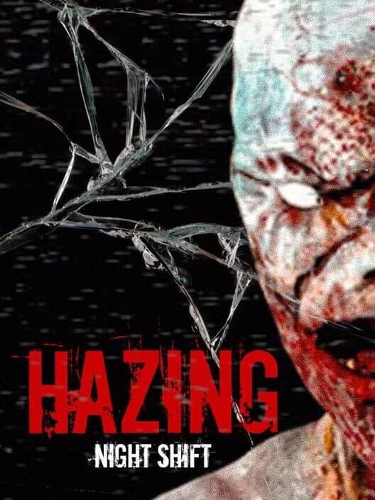Обложка Hazing: Night Shift