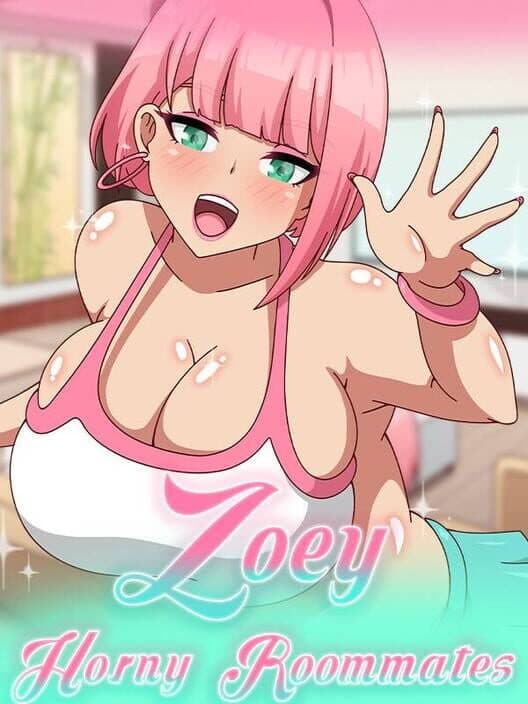 Обложка Zoey: Horny Roomates