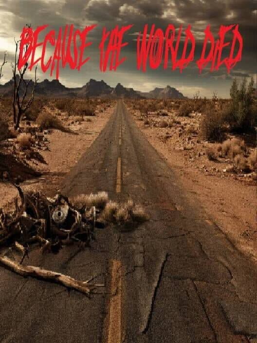 Обложка Because The World Died