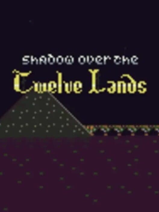 Обложка Shadow Over the Twelve Lands