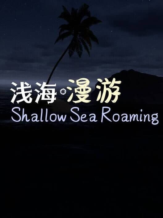Обложка Shallow Sea Roaming