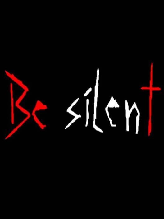 Обложка Be Silent