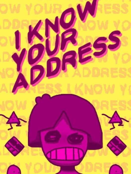 Обложка I Know Your Address