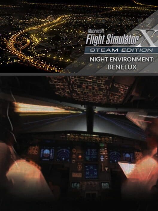 Обложка Microsoft Flight Simulator X: Steam Edition - Night Environment Benelux