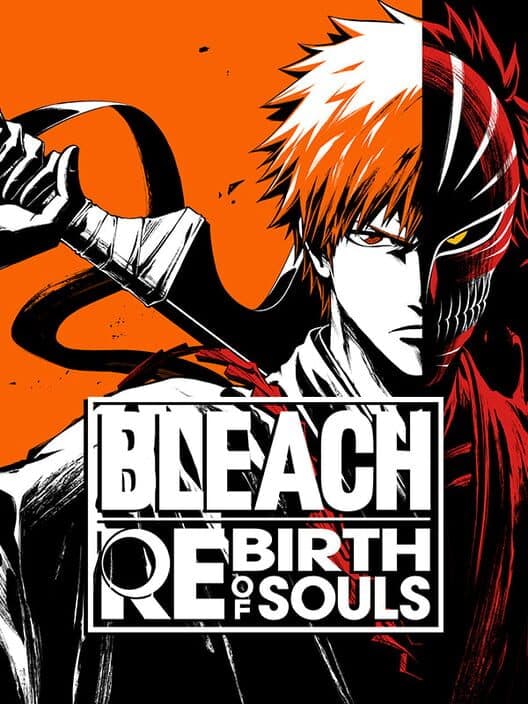 Обложка Bleach: Rebirth of Souls
