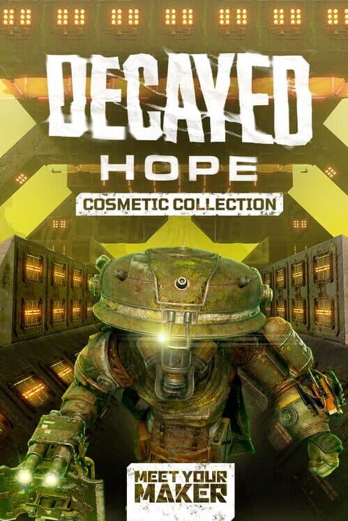 Обложка Meet Your Maker: Sector 3 - Decayed Hope: Cosmetic Collection