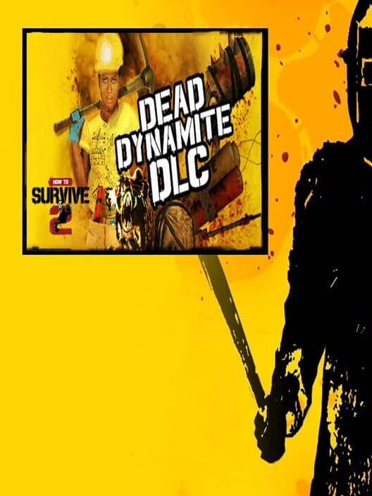 Обложка How to Survive 2: Dead Dynamite