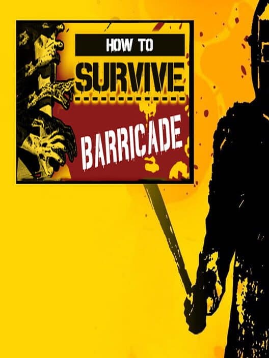 Обложка How to Survive: Barricade!