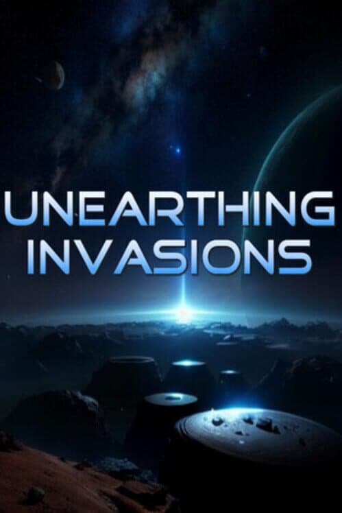 Обложка Unearthing Invasions