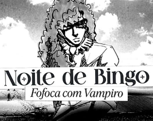 Обложка Noite de Bingo: Fofoca com Vampiro