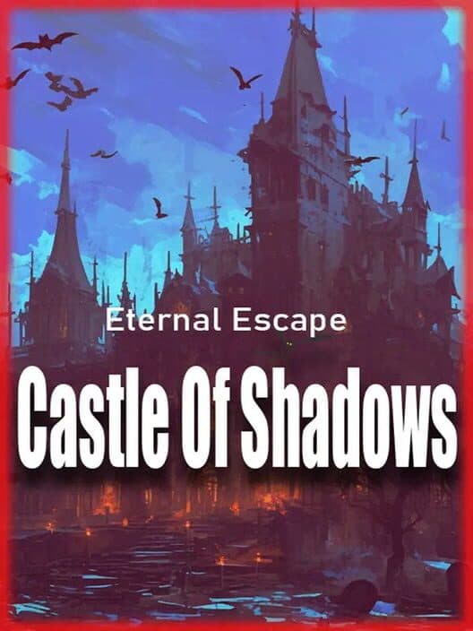 Обложка Eternal Escape: Castle of Shadows