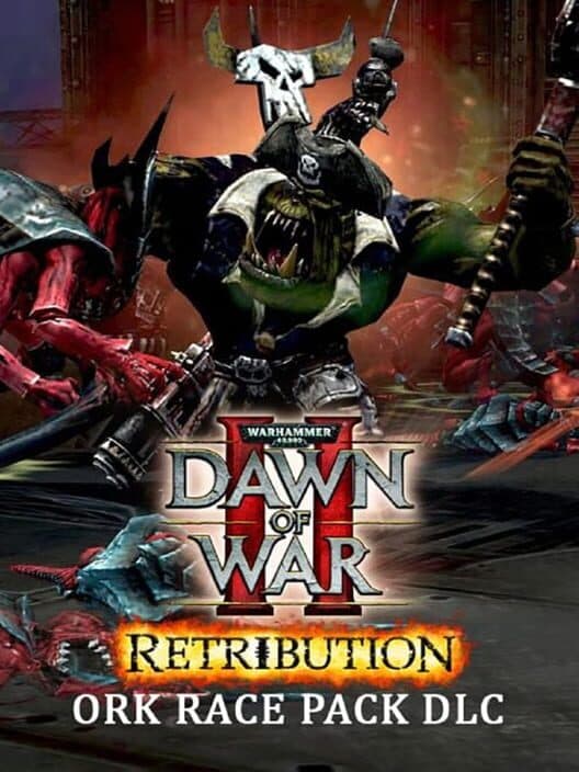 Обложка Warhammer 40,000: Dawn of War II - Retribution Ork Race Pack