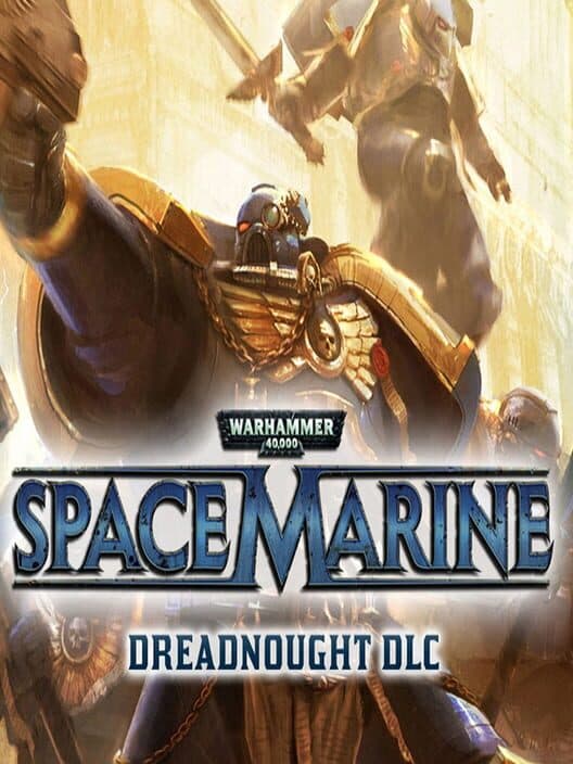 Обложка Warhammer 40,000: Space Marine - Dreadnought