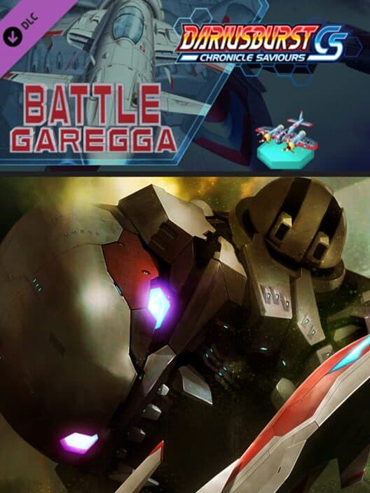 Обложка Dariusburst: Chronicle Saviours - Battle Garegga